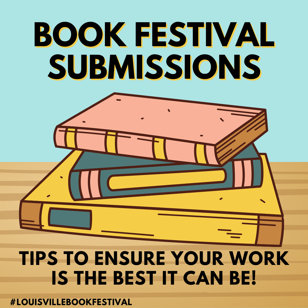 Applying to a book festival submission tips LOUISVILLE BOOK FESTIVAL